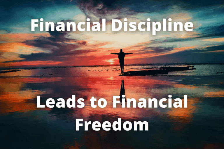 Financial Discipline to Financial Freedom