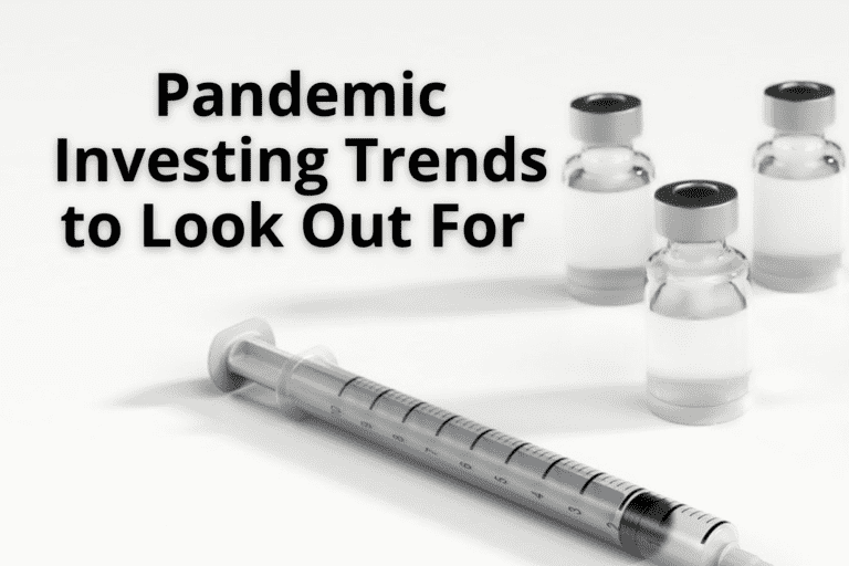 Pandemic Investing Trends