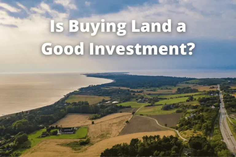 is buying land a good investment