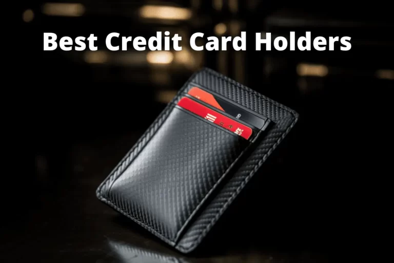 best credit card holders