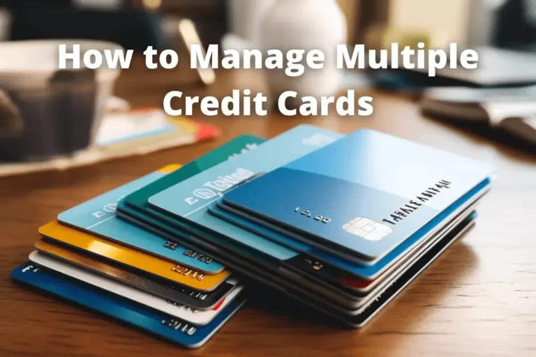 how to manage multiple credit cards