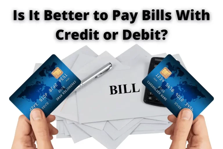 is it better to pay bills with credit or debit