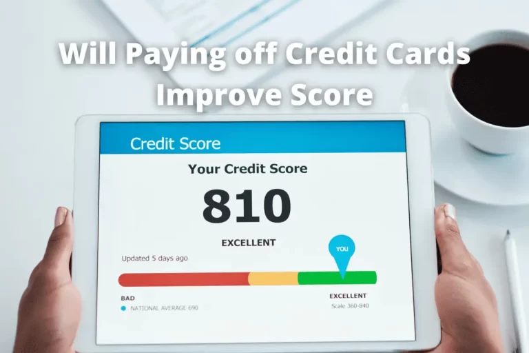will paying off credit cards improve score