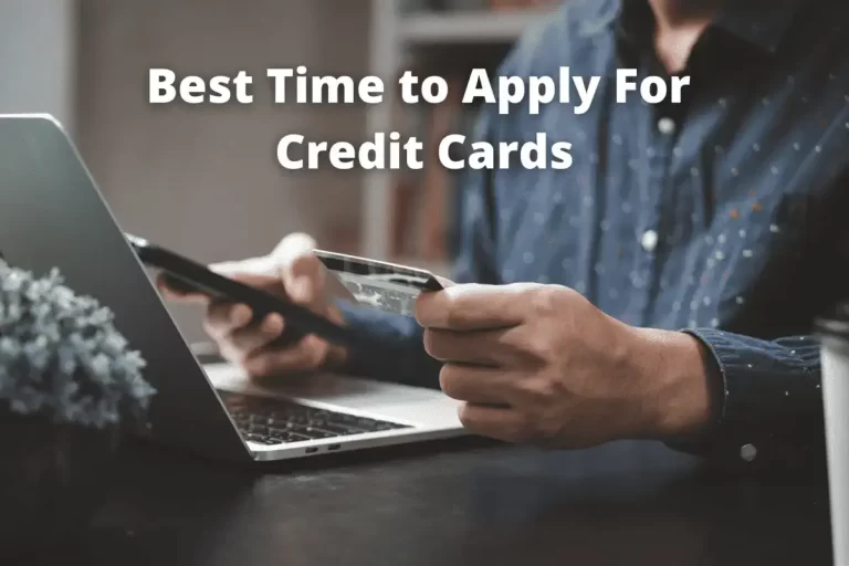 best time to apply for credit cards